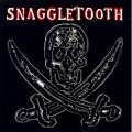 SNAGGLETOOTH Snaggletooth album cover