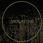 SNOWBLOOD Being And Becoming album cover