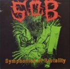 S.O.B. Symphonies Of Brutality album cover