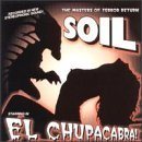 SOIL El Chupacabra! album cover