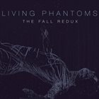 SOM The Fall Redux By Living Phantoms (Remix Album) album cover
