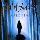 SOUL OF ANUBIS Alone album cover