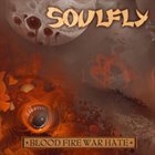 SOULFLY Blood Fire War Hate album cover