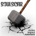 SOULSCAR Victim Impact Statement album cover