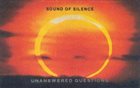 SOUND OF SILENCE Unanswered Questions album cover