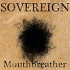 SOVEREIGN Mouthbreather album cover