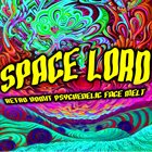 SPACE LORD Retro Vomit Psychedelic Face Melt album cover