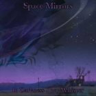 SPACE MIRRORS In Darkness They Whisper album cover