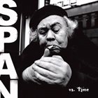 SPAN vs. Time album cover