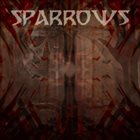 SPARROWS Mark of the Beast: Indoctrination album cover