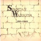 SPARTAN WARRIOR Steel 'N' Chains album cover
