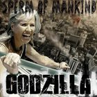 SPERM OF MANKIND Godzilla album cover