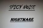 SPICY NOISE Nightmare album cover