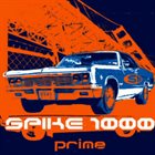 SPIKE 1000 Prime album cover