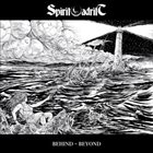 SPIRIT ADRIFT Behind - Beyond album cover