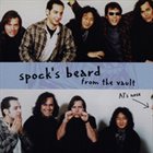 SPOCK'S BEARD From the Vault album cover