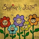SPRING & YOUTH Between The Irony album cover