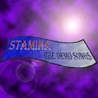 STAMINA The Demo Songs album cover