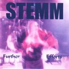 STEMM Further Efforts album cover