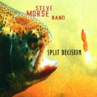 STEVE MORSE BAND Split Decision album cover