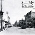 STILL MY DARLING A Few Years From Now album cover