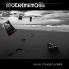 STOLEN MEMORIES Blind Consequence album cover