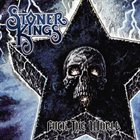 STONER KINGS Fuck the World album cover