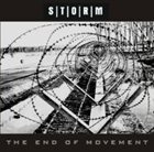 STORM The End Of Movement album cover