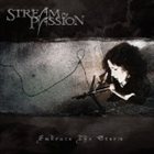 STREAM OF PASSION Embrace the Storm album cover