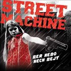STREET MACHINE Ber Nebo Nech Bejt album cover
