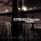 STRENGTH BEHIND TEARS Strength Behind Tears album cover