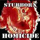 STUBBORN Homicide album cover