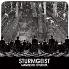 STURMGEIST Manifesto Futurista album cover