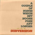 SUBVERSION A Couple Of Songs Which Set Noone Free Any Longer album cover