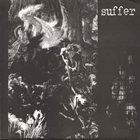 SUFFER (UK-1) Forest Of Spears album cover