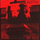 SUFFER (UK-1) Prime-Hate / Suffer album cover
