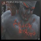 SUFFOCATE BASTARD Architects of Perversity album cover