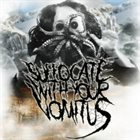 SUFFOCATE WITH YOUR VOMITUS The Apocalypse album cover