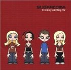 SUGARCOMA Becoming Something Else album cover