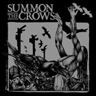 SUMMON THE CROWS Summon The Crows album cover