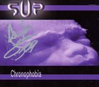SUP Chronophobia album cover