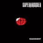 SUPERHAMMER Snakenest album cover