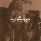 SUPERHEIST New.Rare.Live album cover