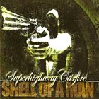 SUPERHIGHWAY CARFIRE Shell Of A Man album cover