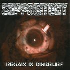 SUPPOSITORY Regain in Disbelief / Untitled album cover