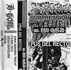 SUPPRESSION Suppression / El Kaso Urkijo / ¡Pus Del Recto! album cover