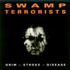 SWAMP TERRORISTS Grim-Stroke-Disease album cover