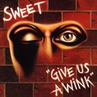 SWEET Give Us A Wink album cover