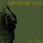 SWITCHBLADE JESUS Vivo Ruido album cover