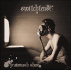 SWITCHTENSE Brainwash Show album cover